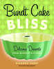 Bundt Cake Bliss book cover