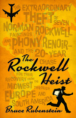 The Rockwell Heist by Bruce Rubenstein